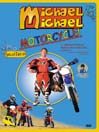 Michael, Michael Motorcycle